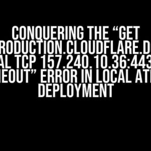 Conquering the “Get https://production.cloudflare.docker.com … dial tcp 157.240.10.36:443: i/o timeout” Error in Local Atlas Deployment